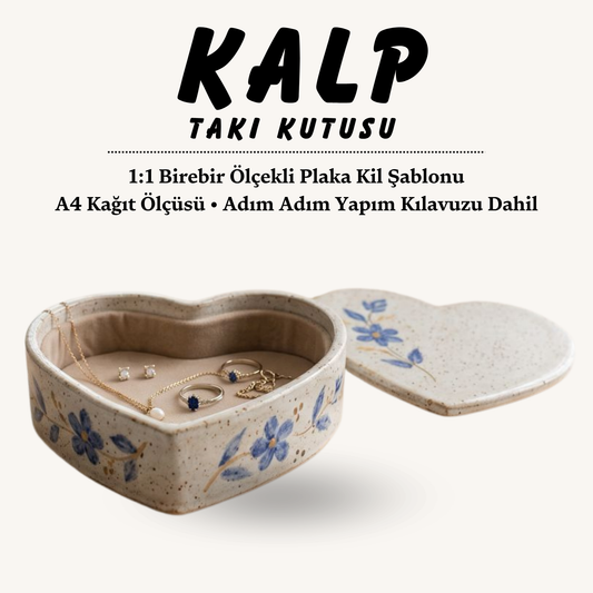 Kalp Takı Kutusu Kil Şablonu ve Yapım Kılavuzu – 1:1 Baskılı Kapaklı Model Kalıbı