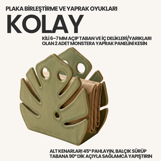 Deve Tabanı Yaprak Peçetelik Kil Şablonu ve Yapım Kılavuzu – 1:1 Baskılı Monstera Kalıbı